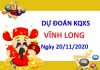 Dự đoán XSVL ngày 20/11/2020 dựa trên kết quả kỳ trước