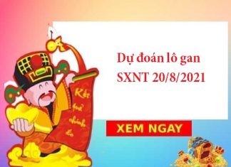 Dự đoán lô gan SXNT 20/8/2021