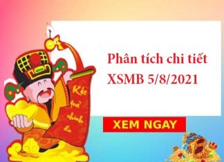 Phân tích chi tiết XSMB 5/8/2021