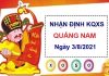 Nhận định KQXSQNM ngày 3/8/2021