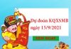 dự đoán KQXSMB ngày 15/9/2021