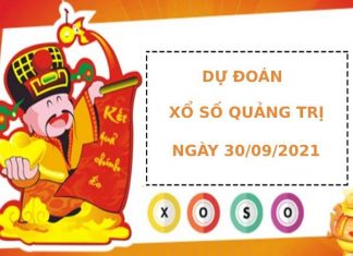 Soi cầu dự đoán xổ số Quảng Trị 30/9/2021 chuẩn xác