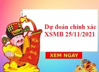 Dự đoán chính xác XSMB 25/11/2021