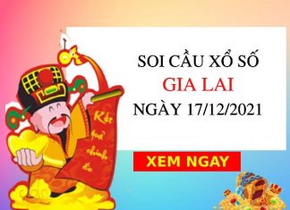 Soi cầu xổ số Gia Lai ngày 17/12/2021