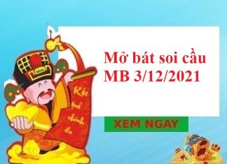 Mở bát soi cầu MB 3/12/2021