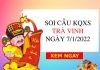 Soi cầu KQXSTV ngày 7/1/2022