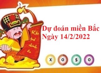 dự đoán miền Bắc ngày 14/2/2022