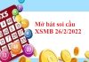 Mở bát soi cầu KQXSMB 26/2/2022