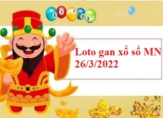 Loto gan xổ số miền Nam 26/3/2022