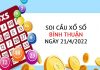 Soi cầu KQXSBTH ngày 21/4/2022 chốt lô VIP thứ 5 hôm nay