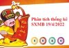 Phân tích thống kê SXMB 19/4/2022