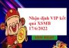 Nhận định VIP kết quả XSMB 17/6/2022