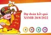 dự đoán kết quả XSMB 28/8/2022