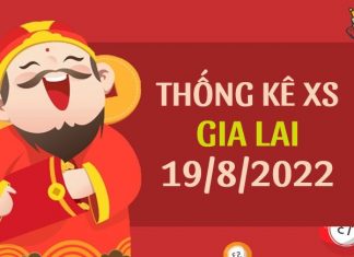 Thống kê kết quả xổ số Gia Lai ngày 19/8/2022 thứ 6 hôm nay