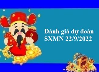 Đánh giá dự đoán SXMN 22/9/2022