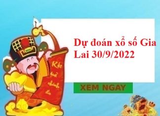 Dự đoán xổ số Gia Lai 30/9/2022