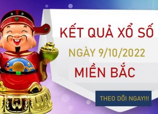 Dự đoán KQXSMB 9/10/2022 chủ nhật chốt số chuẩn xác