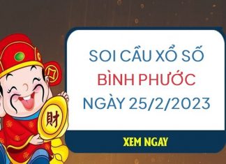 Soi cầu xổ số Bình Phước ngày 25/2/2023 thứ 7 hôm nay