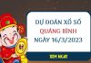 Dự đoán bạch thủ xổ số Quảng Bình ngày 16/3/2023 thứ 5 hôm nay