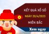 Thống kê SXMB 20/4/2023 thứ 5 dự đoán VIP đài Thủ đô