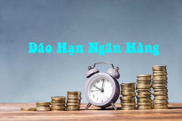 Tìm hiểu đáo hạn là gì?