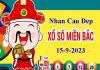 Nhận định XSMB 15-09-2023