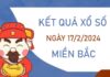 Nhận định SXMB ngày 17/2/2024 thứ 7 chốt cầu lô VIP