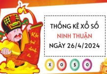Thống kê xổ số Ninh Thuận ngày 26/4/2024 thứ 6 hôm nay