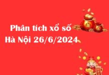 Phân tích xổ số Hà Nội 26/6/2024