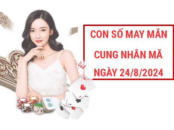 Bật mí con số may mắn cung Nhân Mã ngày 24/8/2024 hôm nay