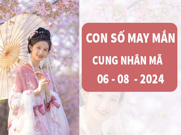 Phân tích con số may mắn cung Nhân Mã ngày 6/8/2024 hôm nay