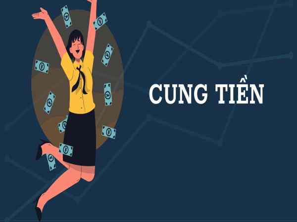 Cung tiền là gì? Cung tiền là gì?