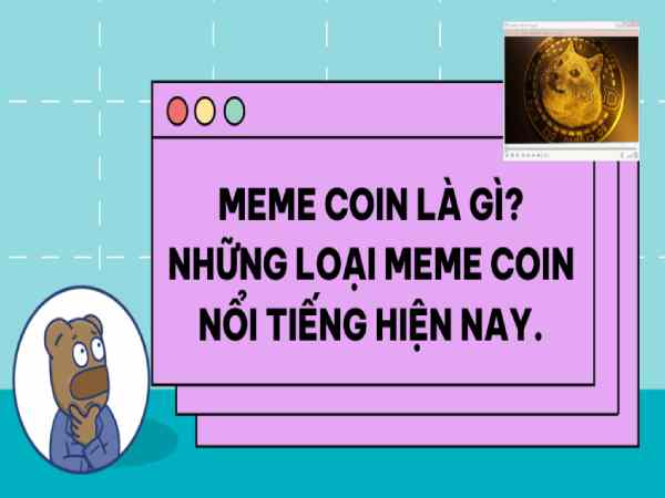 Meme coin là gì?