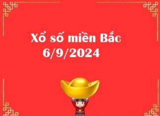 Xổ số miền Bắc 6/9/2024