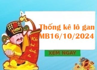 Thống kê lô gan miền Bắc 16/10/2024