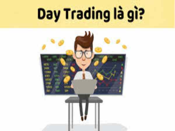 Day Trading là gì? 