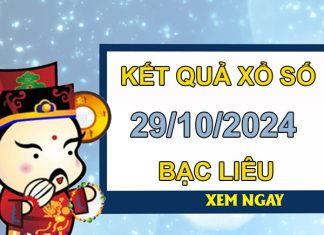 Số đẹp XSBL 29/10/2024 nhận định VIP Bạc Liêu