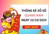 ​Thống kê xổ số Quảng Nam ngày 22/10/2024 thứ 3 chính xác nhất