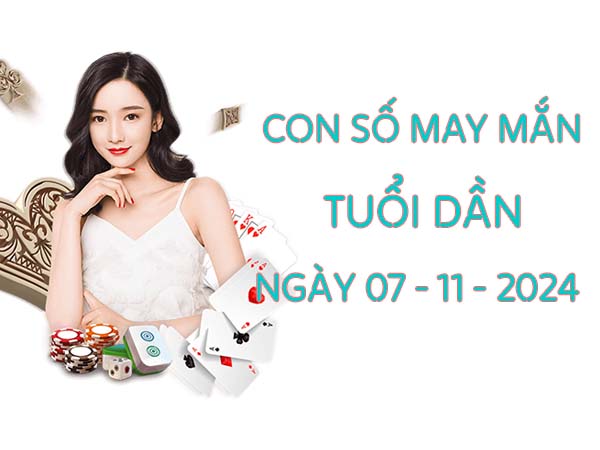 Chia sẻ con số may mắn tuổi Dần ngày 07/11/2024