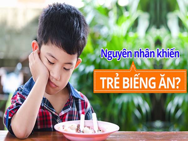 Nguyên nhân dẫn đến bé biếng ăn