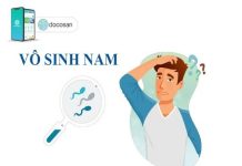 tại sao bị vô sinh nam