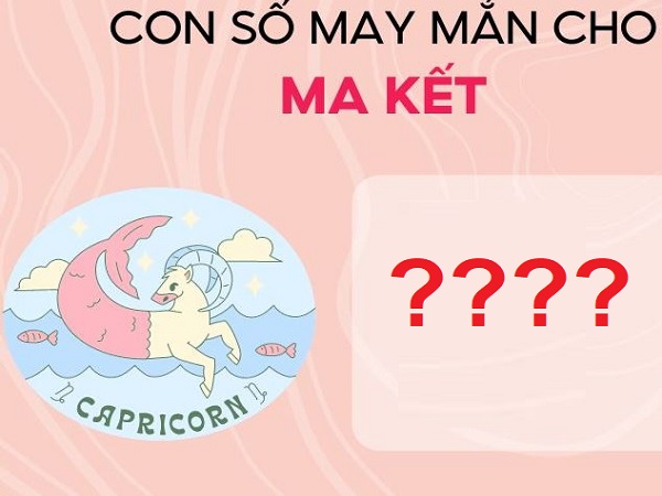 Tử vi con số may mắn cung Ma Kết ngày 3/1