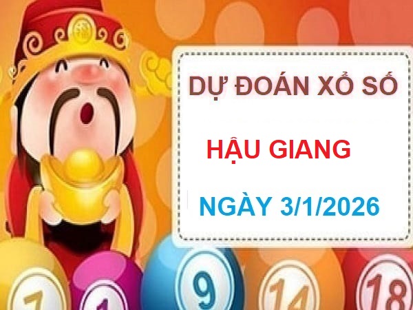 🎯 Dự đoán XSHG 3/1/2026 – Chốt số tham khảo