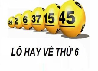 Thống kê những cặp lô hay về thứ 6 hàng tuần chi tiết
