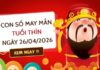 con số may mắn ngày 26/04/2026 tuổi Thìn